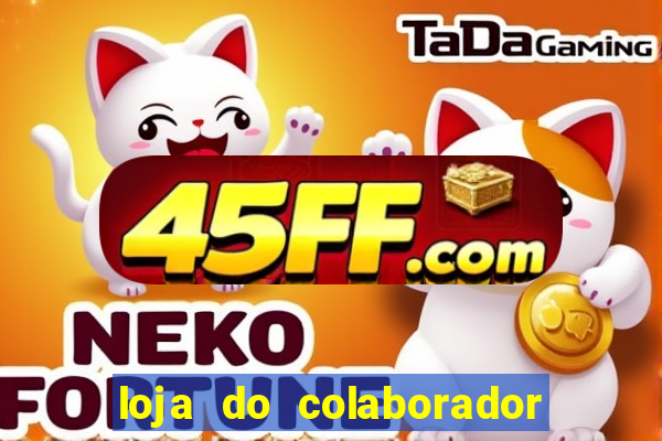 loja do colaborador casas bahia